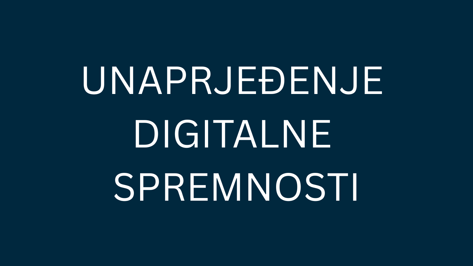 Unaprjeđenje digitalne spremnosti